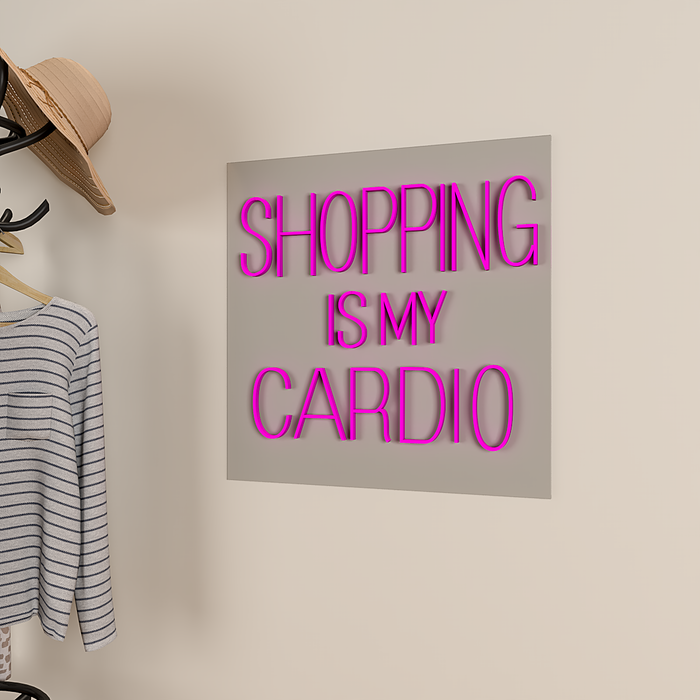 Shopping Is My Cardio LED Neon Light (Available in Multiple Colors)