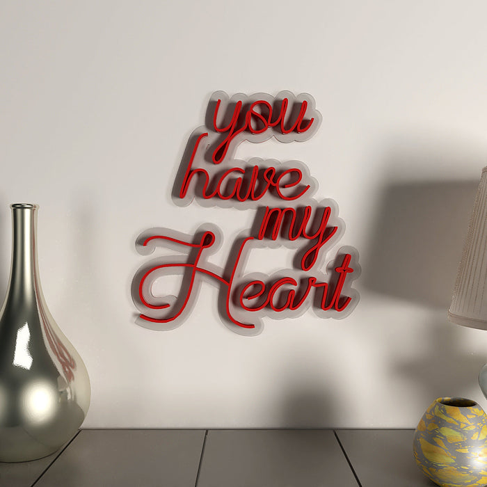 You Have My Heart Neon Light ( Available in Multiple Colors)