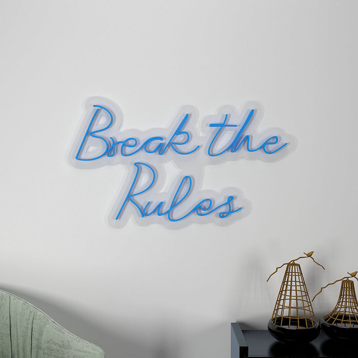 Break The Rules Neon LED Light ( Available in Multiple Colors)